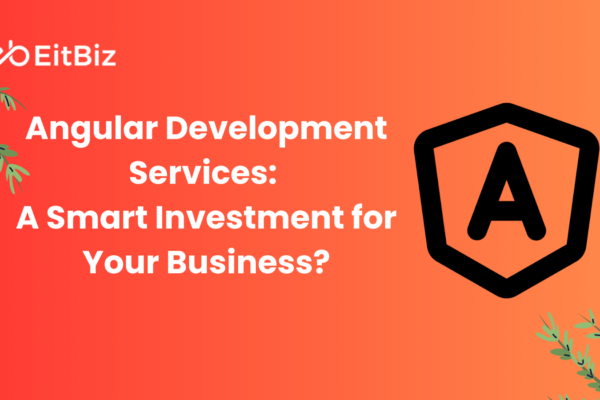 Reasons to Consider Angular Development Services